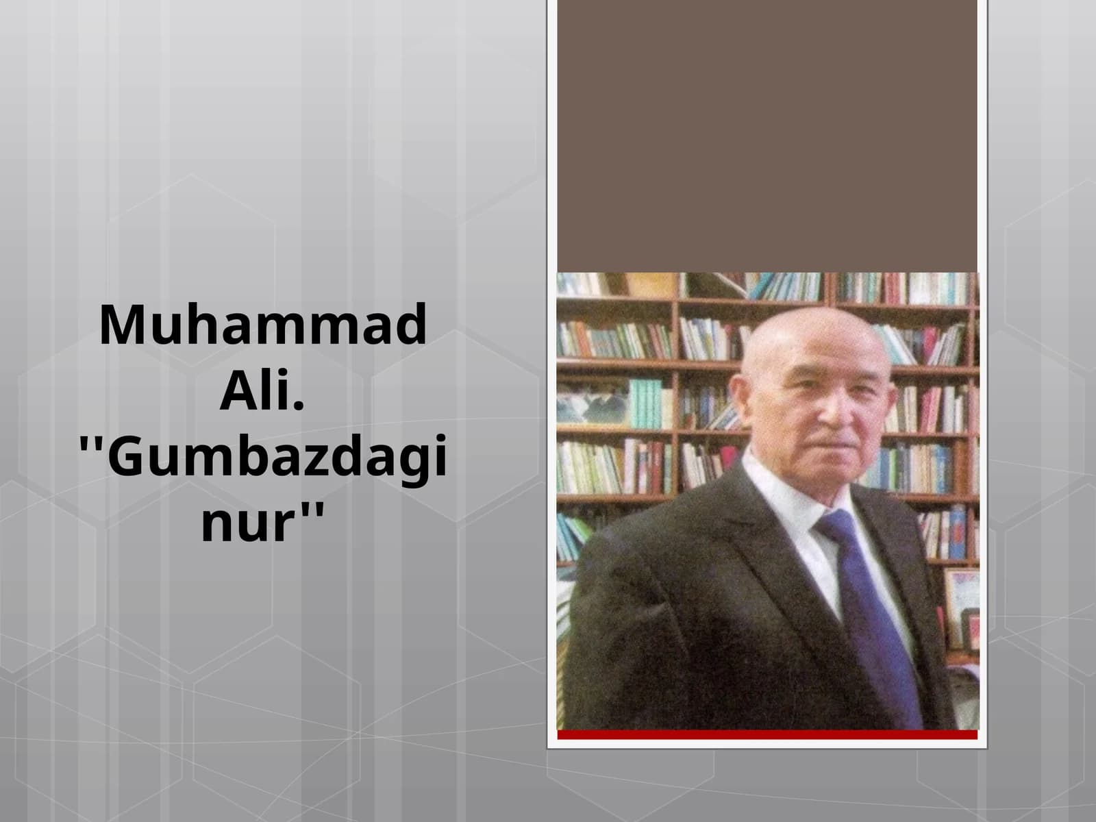 Muhammad Ali. ''Gumbazdaginur''