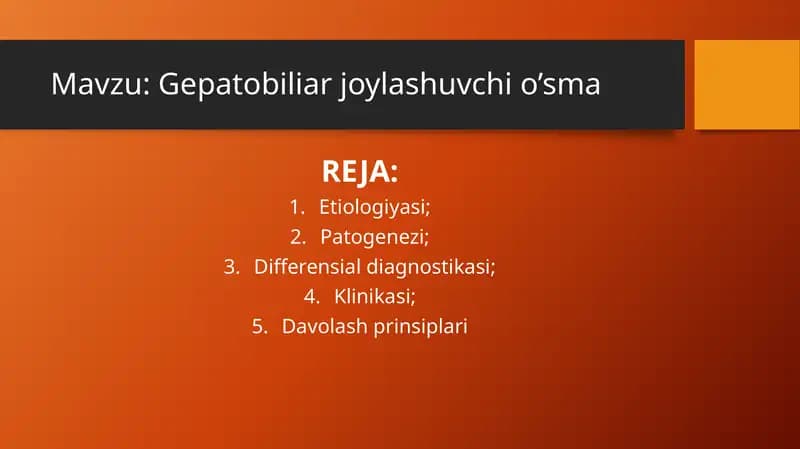 Gepatobiliar joylashuvchi o’sma