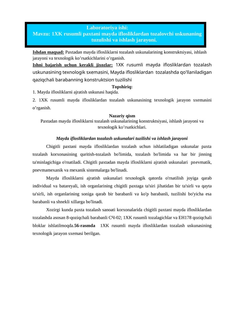 1XK rusumli paxtani mayda iflosliklardan tozalovchi uskunaning tuzulishi va ishlash jarayoni
