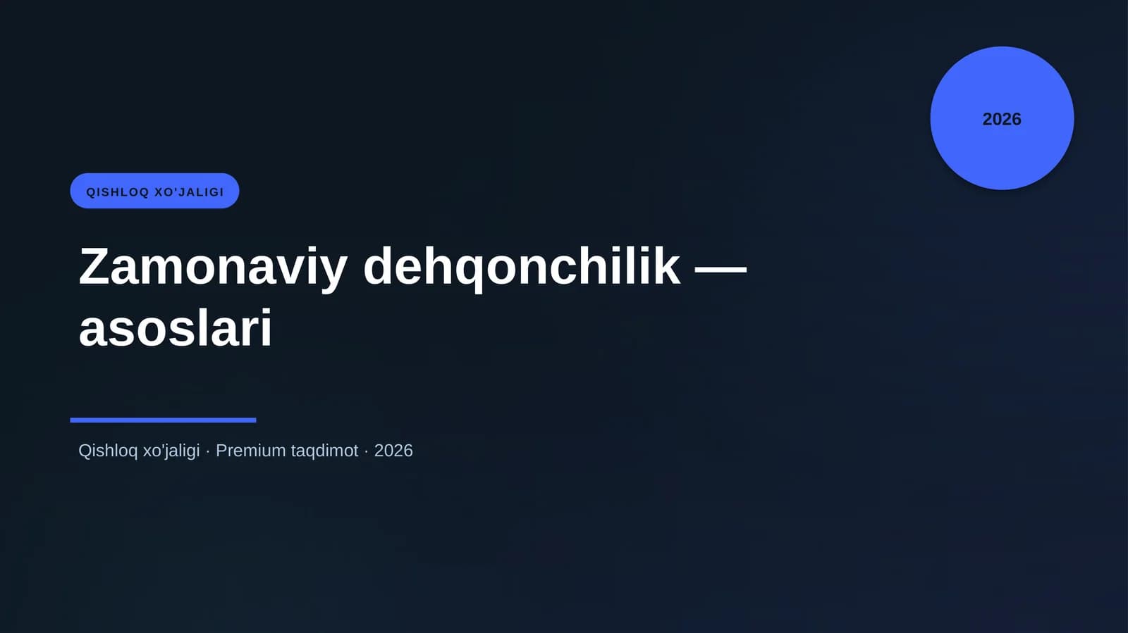 Zamonaviy dehqonchilik — asoslari
