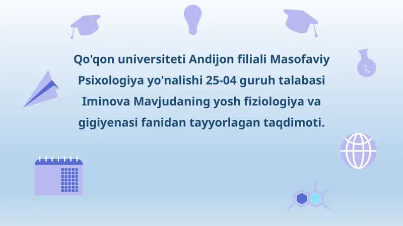 Yosh fiziologiya va gigiyenasi taqdimoti