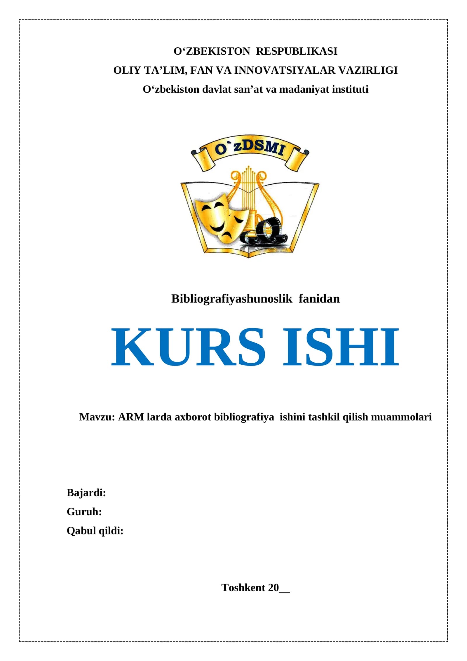 ARM larda axborot bibliografiya  ishini tashkil qilish muammolari kurs ishi