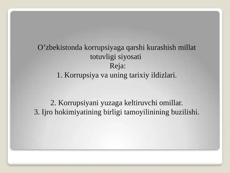 Korrupsiya tushunchasi, uning illatlari va ko‘rinishlari