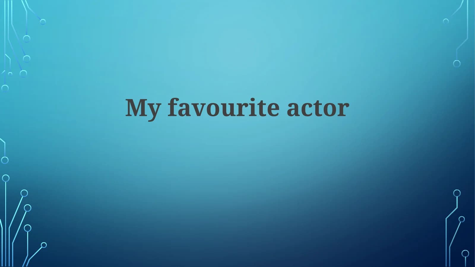 Myfavouriteactor