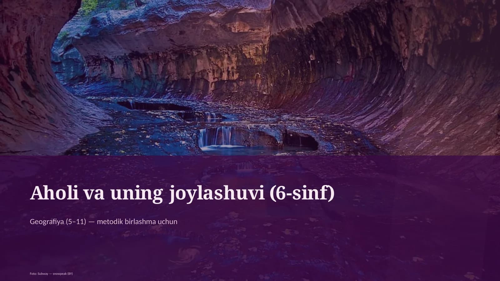 Aholi va uning joylashuvi (6-sinf)