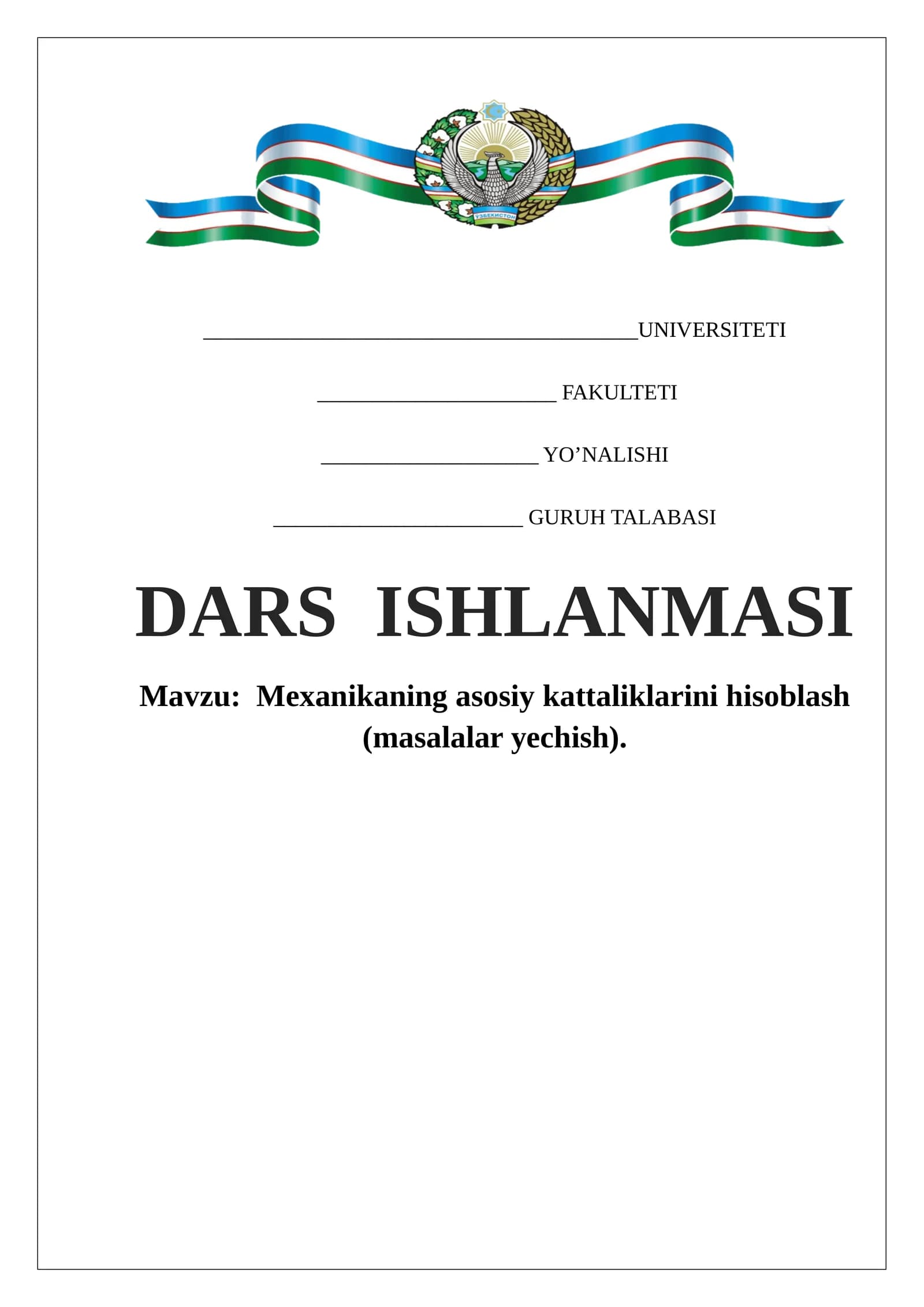 Mexanikaning asosiy kattaliklarini hisoblash (masalalar yechish).