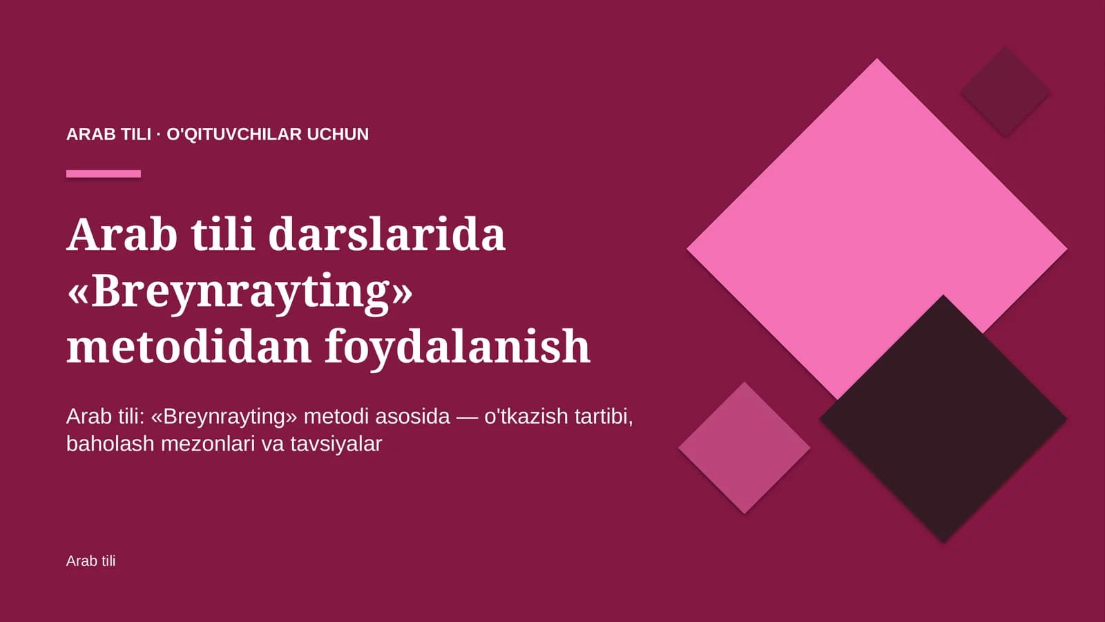 arab tili darslarida breynrayting metodidan foydalanish 8089