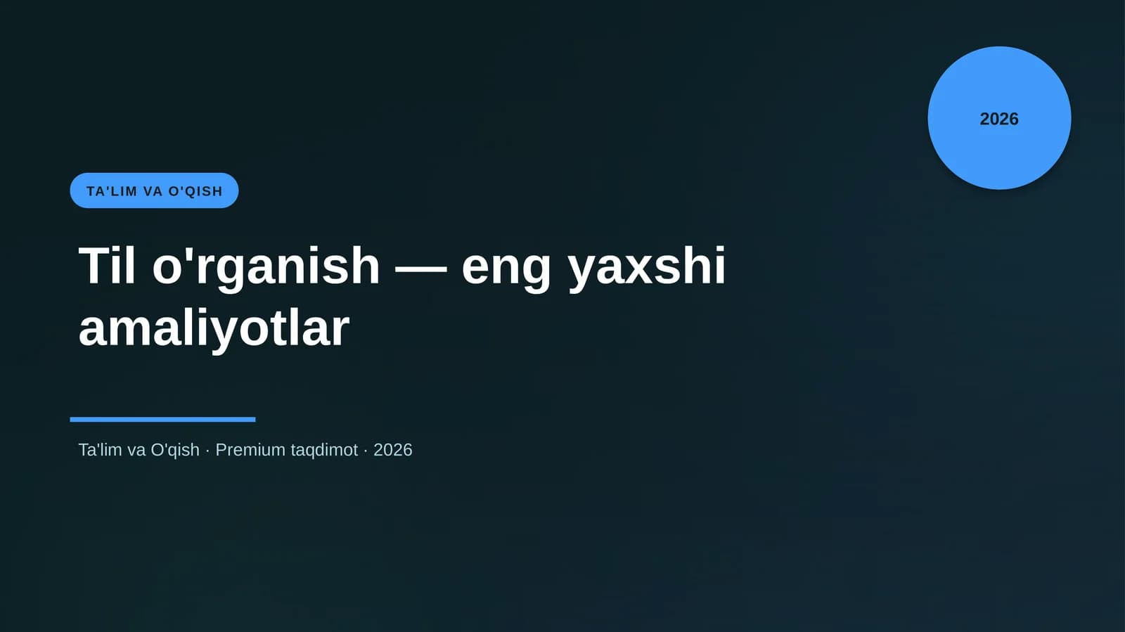 Til o'rganish — eng yaxshi amaliyotlar