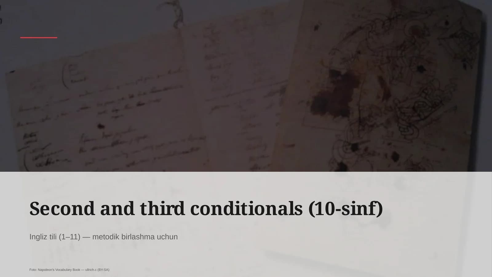 Second and third conditionals (10-sinf)