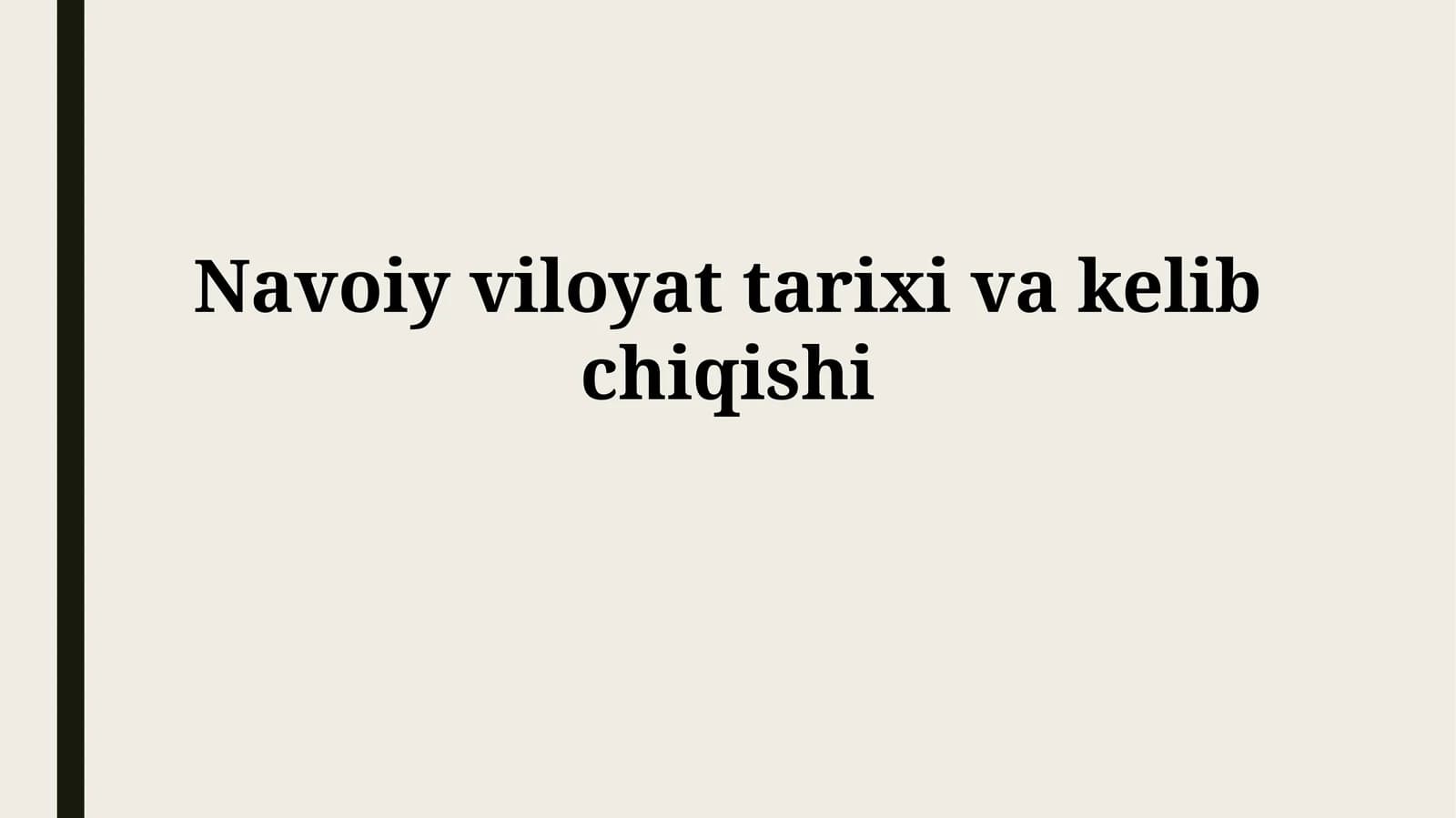 Navoiy viloyat tarixi vakelibchiqishi