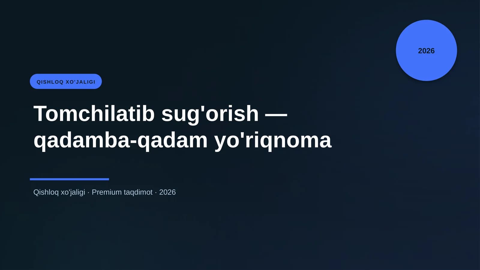 Tomchilatib sug'orish — qadamba-qadam yo'riqnoma