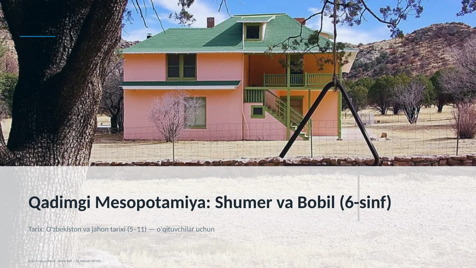 Qadimgi Mesopotamiya: Shumer va Bobil (6-sinf)
