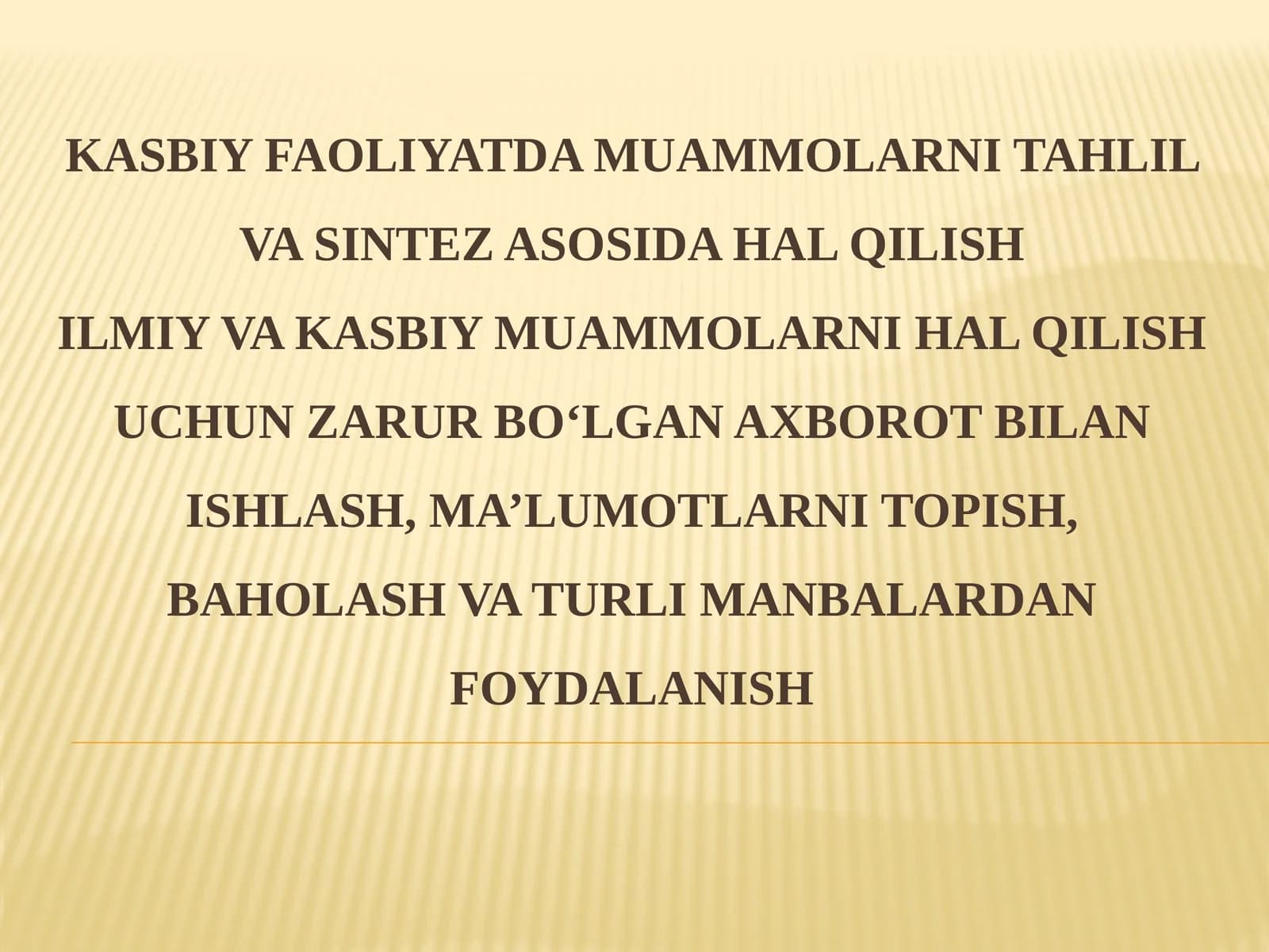 Ilmiy va kasbiy faoliyatda muammolarni tahlil va sintez qilish