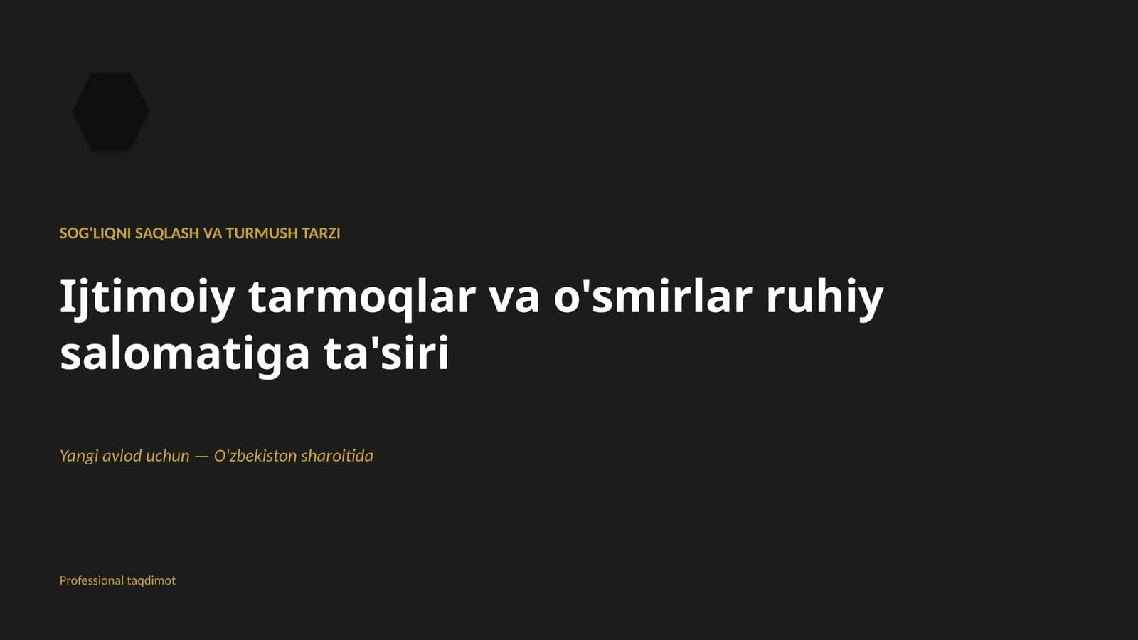 SOG'LIQNI SAQLASH VA TURMUSH TARZI