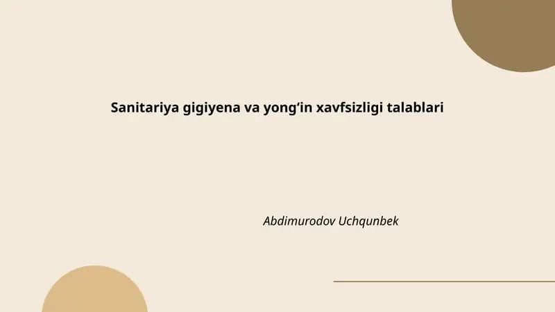 Sanitariya gigiyena va yong‘in xavfsizligi talablari