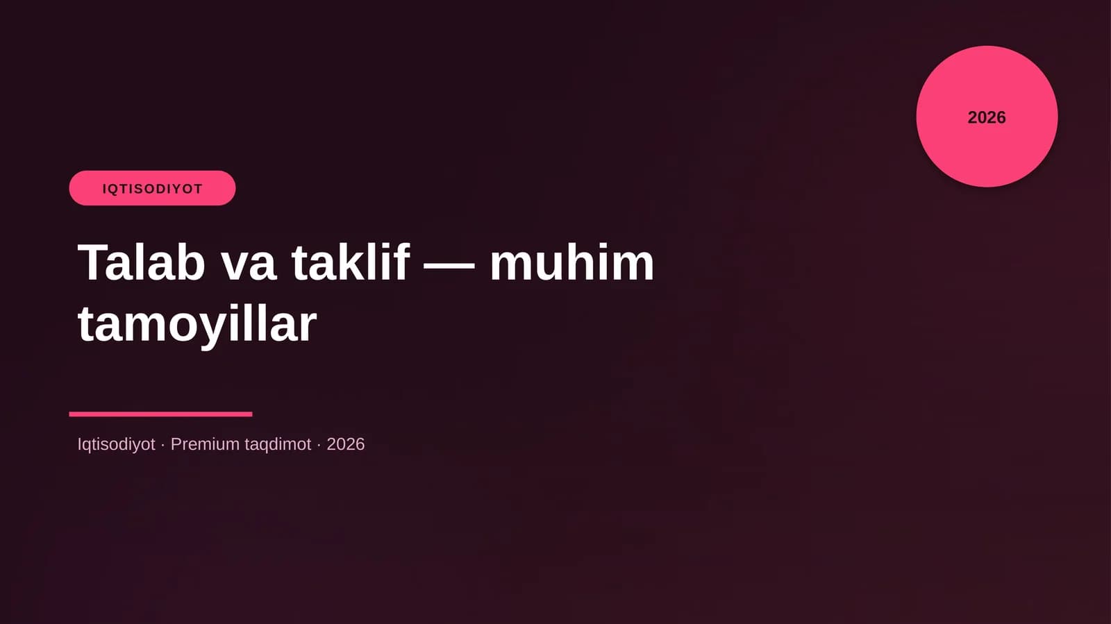 Talab va taklif — muhim tamoyillar