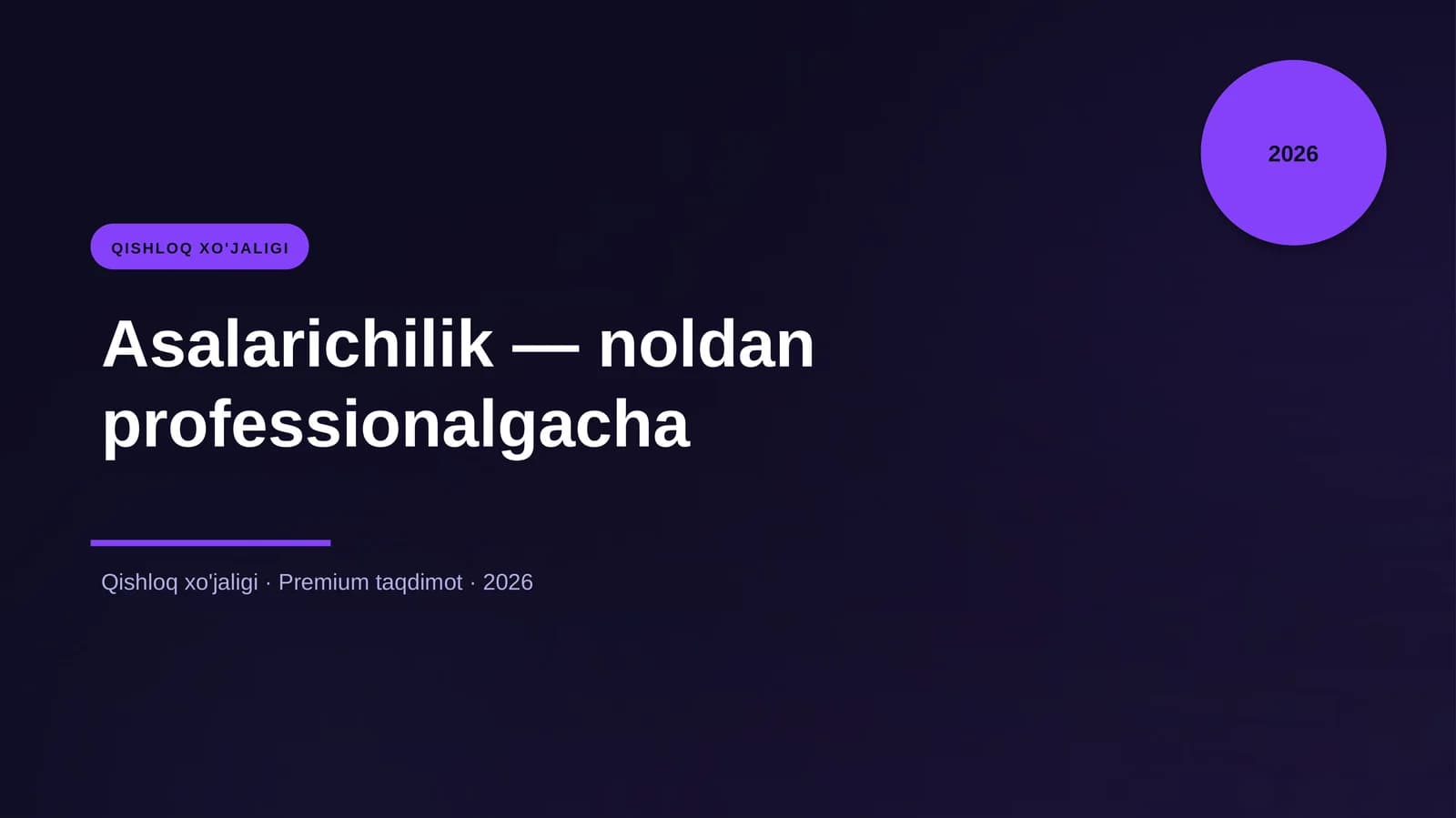 Asalarichilik — noldan professionalgacha
