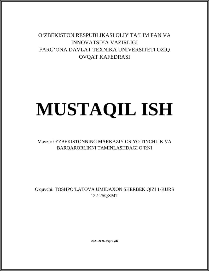 O‘zbekistonning Markaziy OSIYO TINCHLIK VA BARQARORLIKNI TAMINLASHDAGI O‘RNI