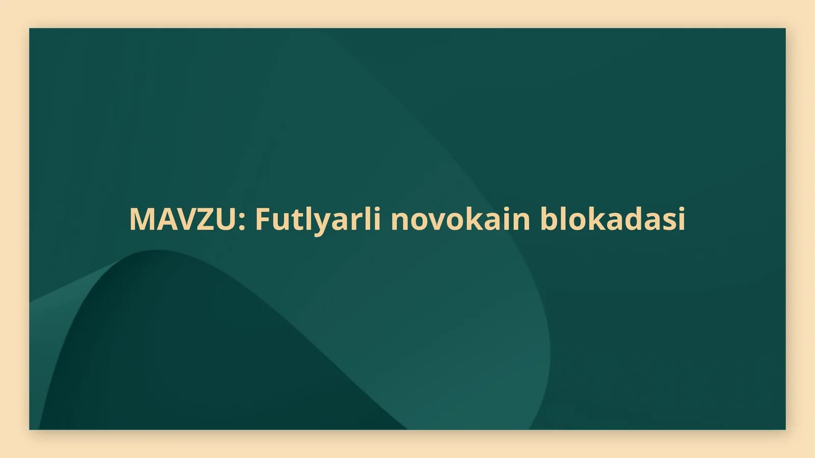 Futlyarli novokain blokadasining bajarilish texnikasi