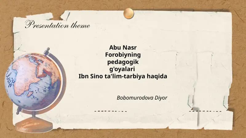 Abu Nasr Forobiyning pedagogik g'oyalari Ibn Sino ta'lim-tarbiya haqida
