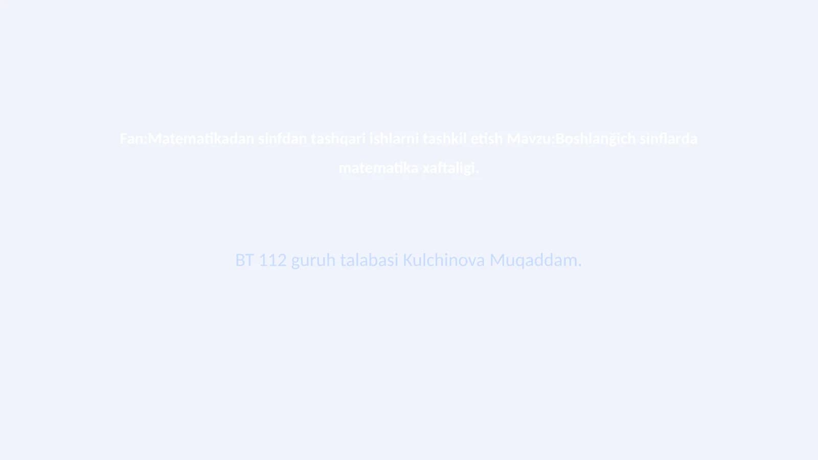 Boshlanğich sinflarda matematika xaftaligi