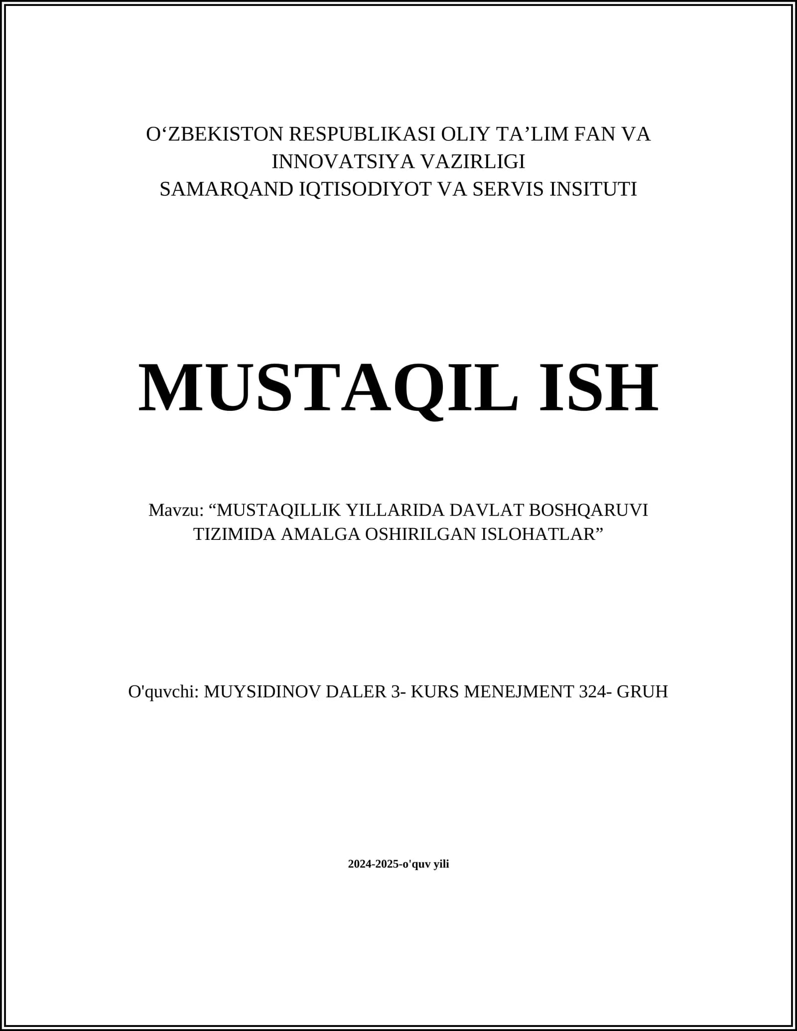 MUSTAQILLIK YILLARIDA DAVLAT BOSHQARUVI TIZIMIDA AMALGA OSHIRILGAN ISLOHATLAR