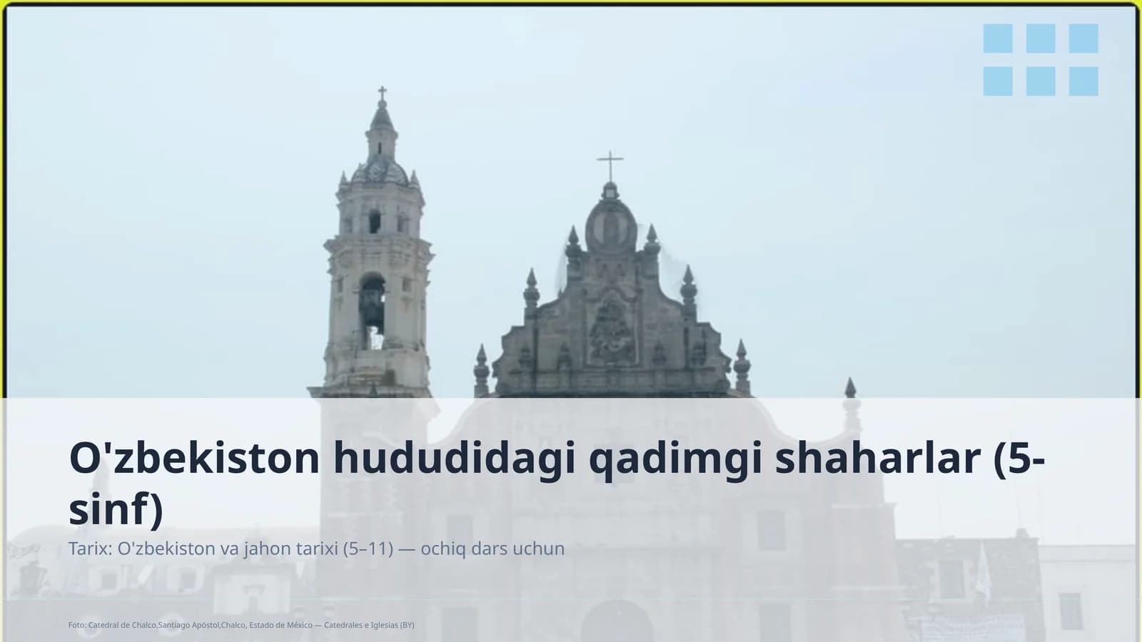 O'zbekiston hududidagi qadimgi shaharlar (5-sinf)