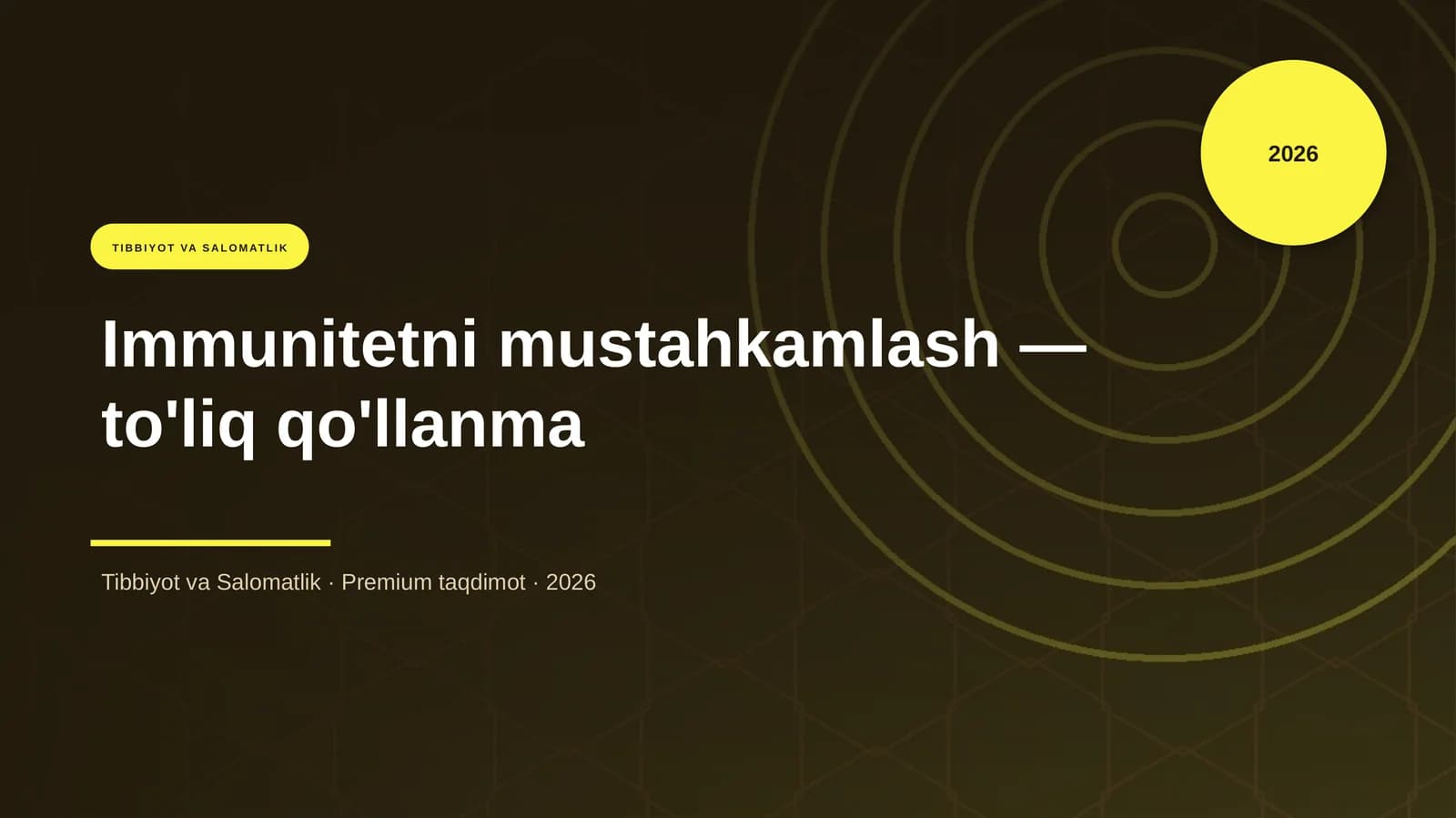 Immunitetni mustahkamlash — to'liq qo'llanma
