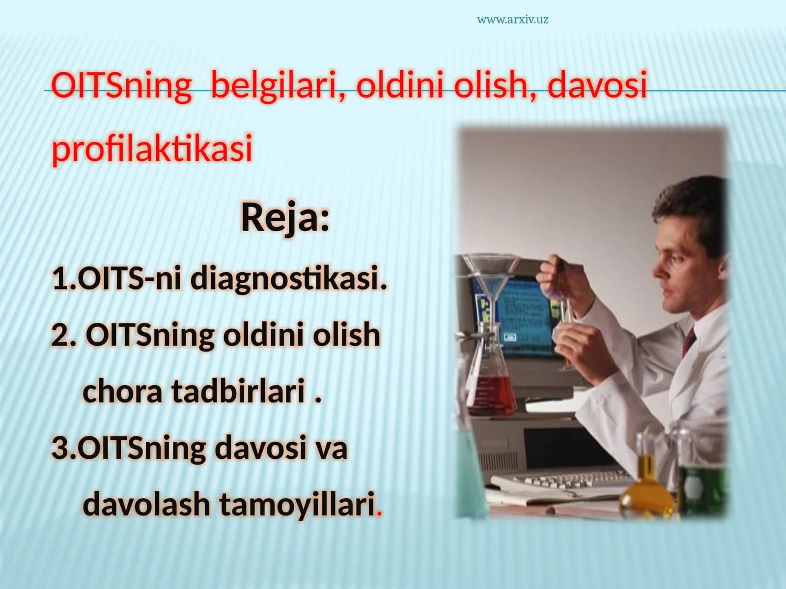OITSning  belgilari, oldini olish, davosi profilaktikasi
