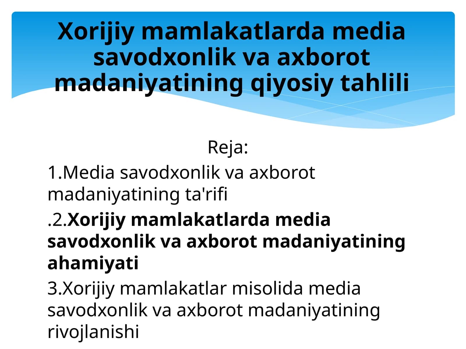 Xorijiy mamlakatlarda media savodxonlik va axborot madaniyatining qiyosiy tahlili