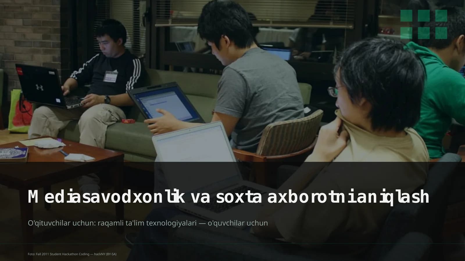 Mediasavodxonlik va soxta axborotni aniqlash
