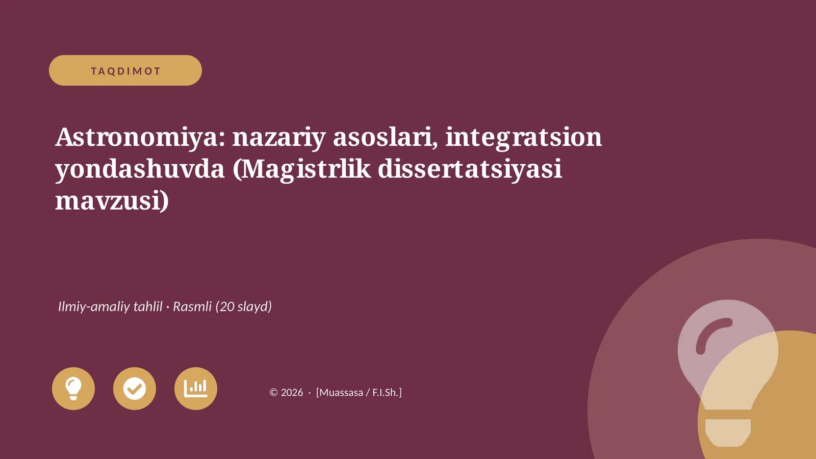 Astronomiya: nazariy asoslari, integratsion yondashuvda (Magistrlik dissertatsiyasi mavzusi)