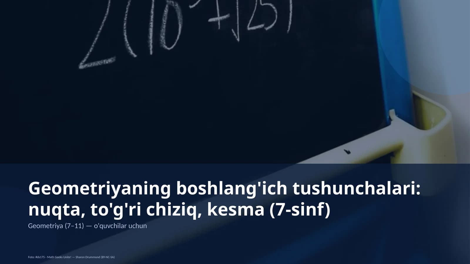 Geometriyaning boshlang'ich tushunchalari: nuqta, to'g'ri chiziq, kesma (7-sinf)