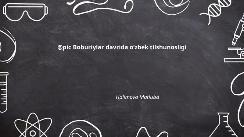Boburiylar davrida o‘zbek tilshunosligi