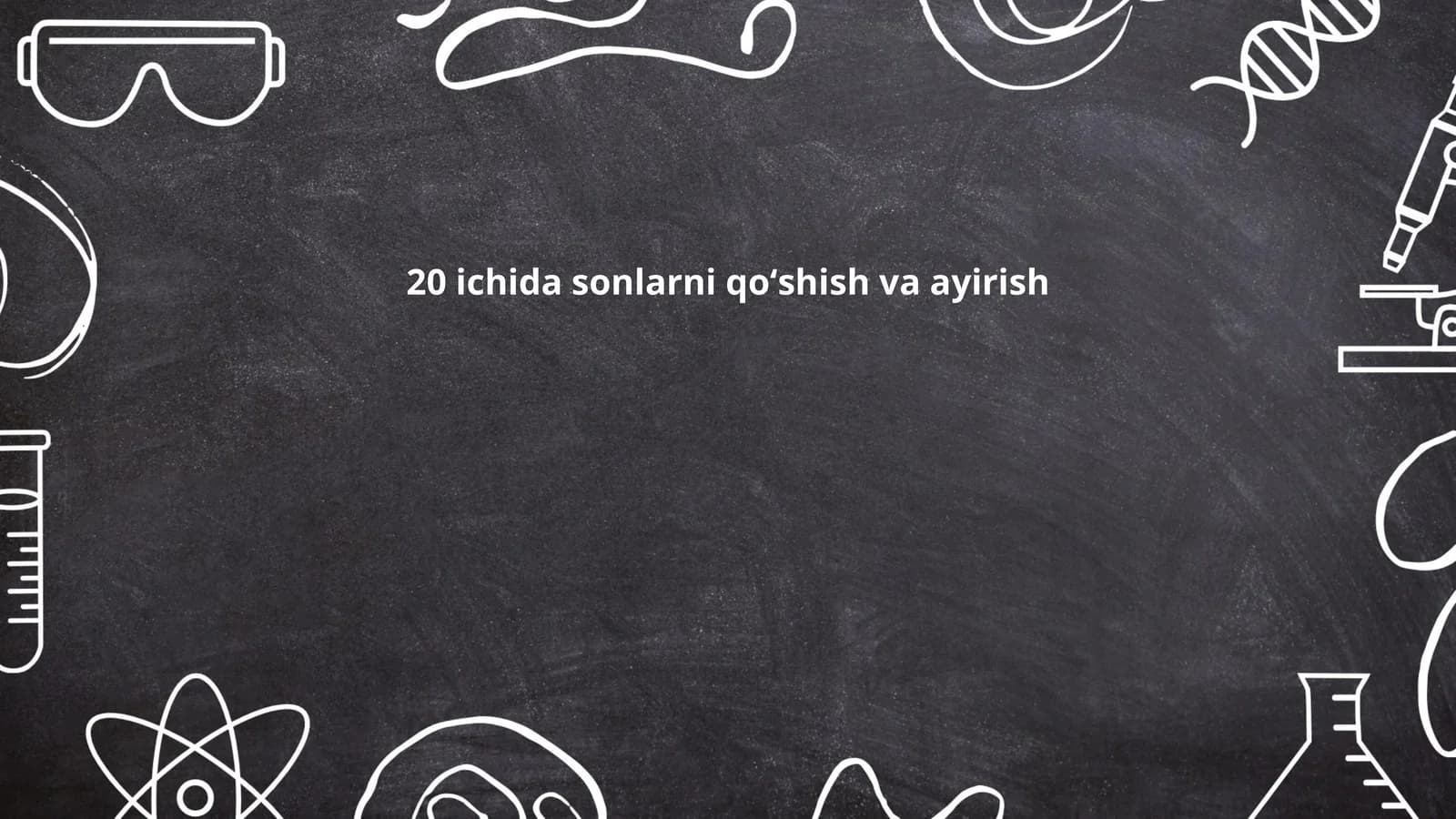 20 ichida sonlarni qoʻshish va ayirish