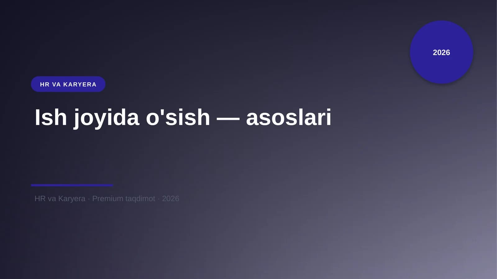 Ish joyida o'sish — asoslari