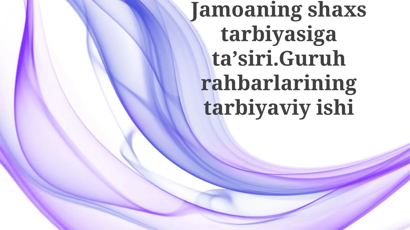 Shaxsiyatlarni Shakillantirish: Liderning Ta'siri