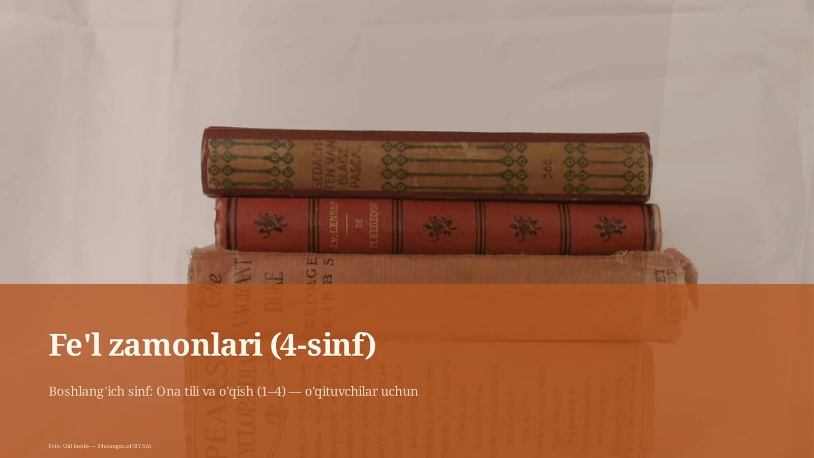 Fe'l zamonlari (4-sinf)