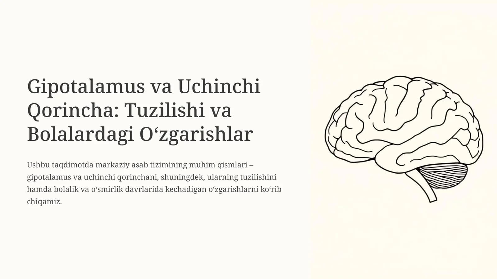 Gipotalamus va Uchinchi Qorincha: Tuzilishi va Bolalardagi O'zgarishlar
