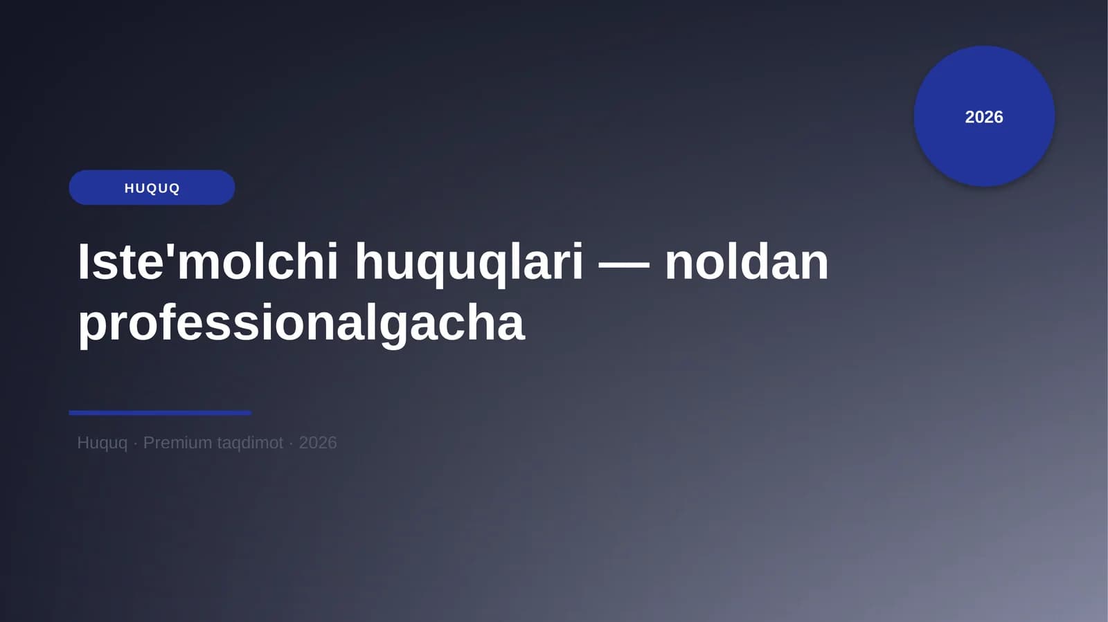 Iste'molchi huquqlari — noldan professionalgacha