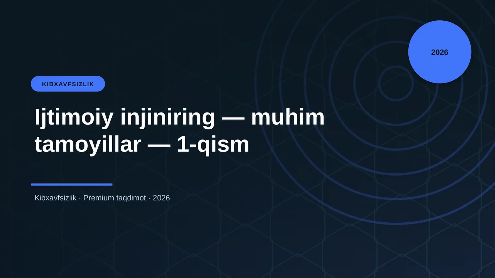 Ijtimoiy injiniring — muhim tamoyillar — 1-qism