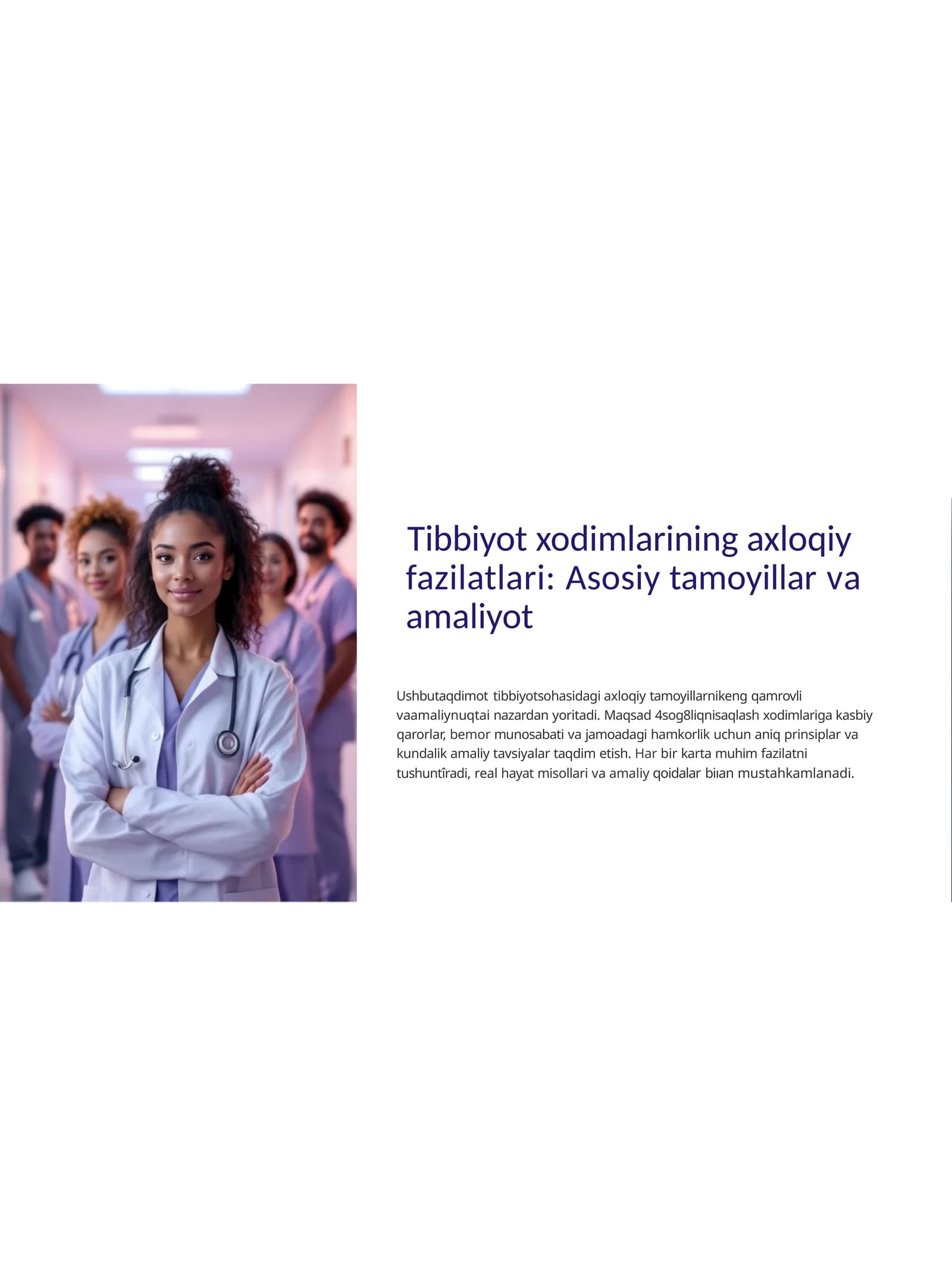 Tibbiyotxodimlarining axloqiy fazilatlari: Asosiy tamoyillar va amaliyot