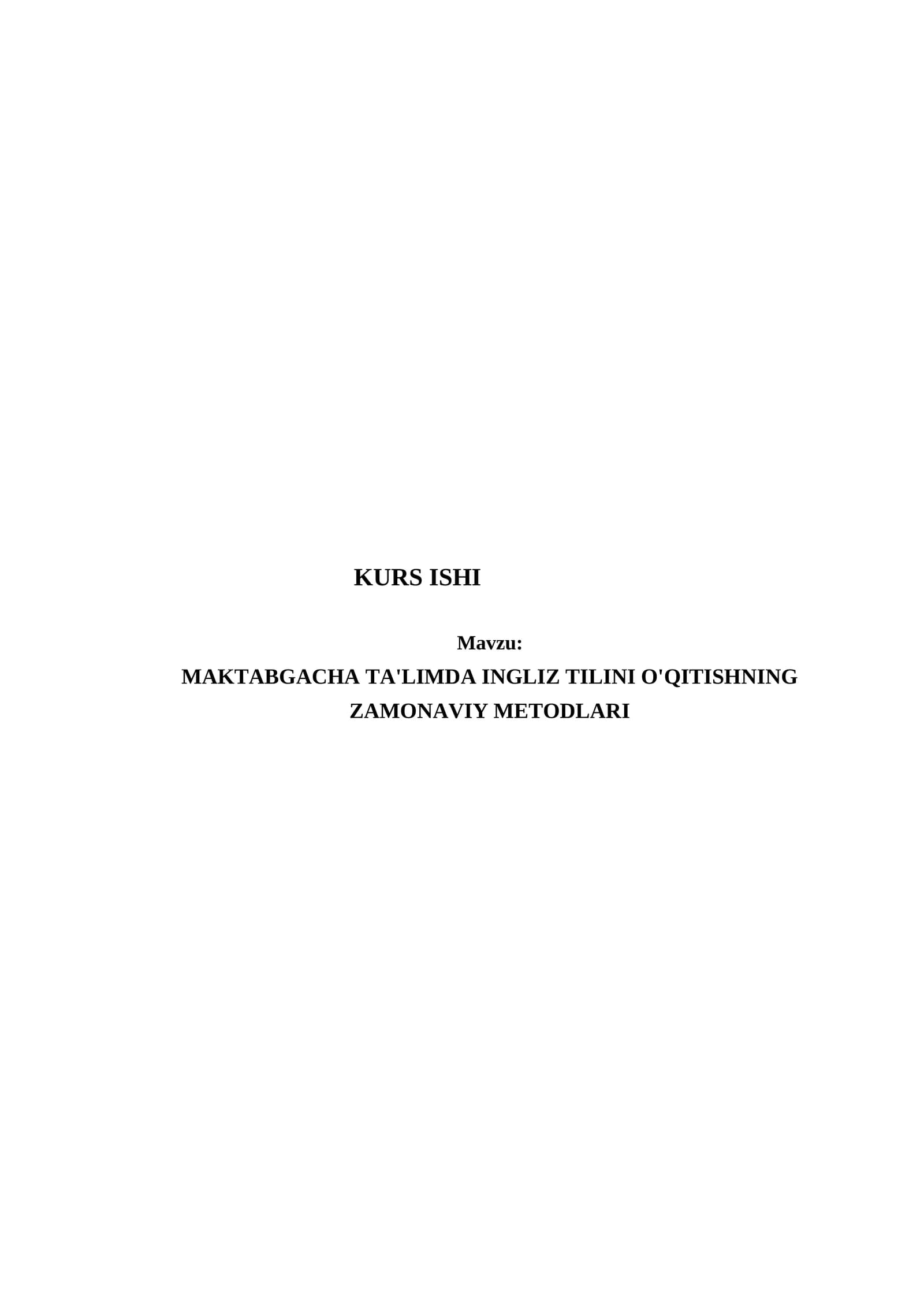 MAKTABGACHA TA'LIMDA INGLIZ TILINI O'QITISHNING ZAMONAVIY METODLARI