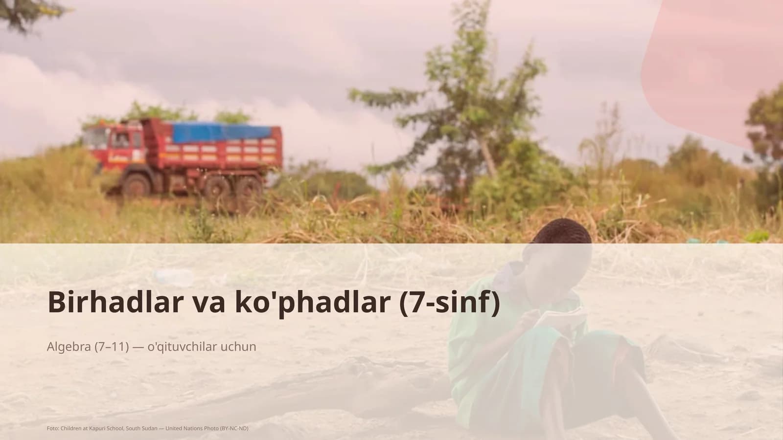 Birhadlar va ko'phadlar (7-sinf)