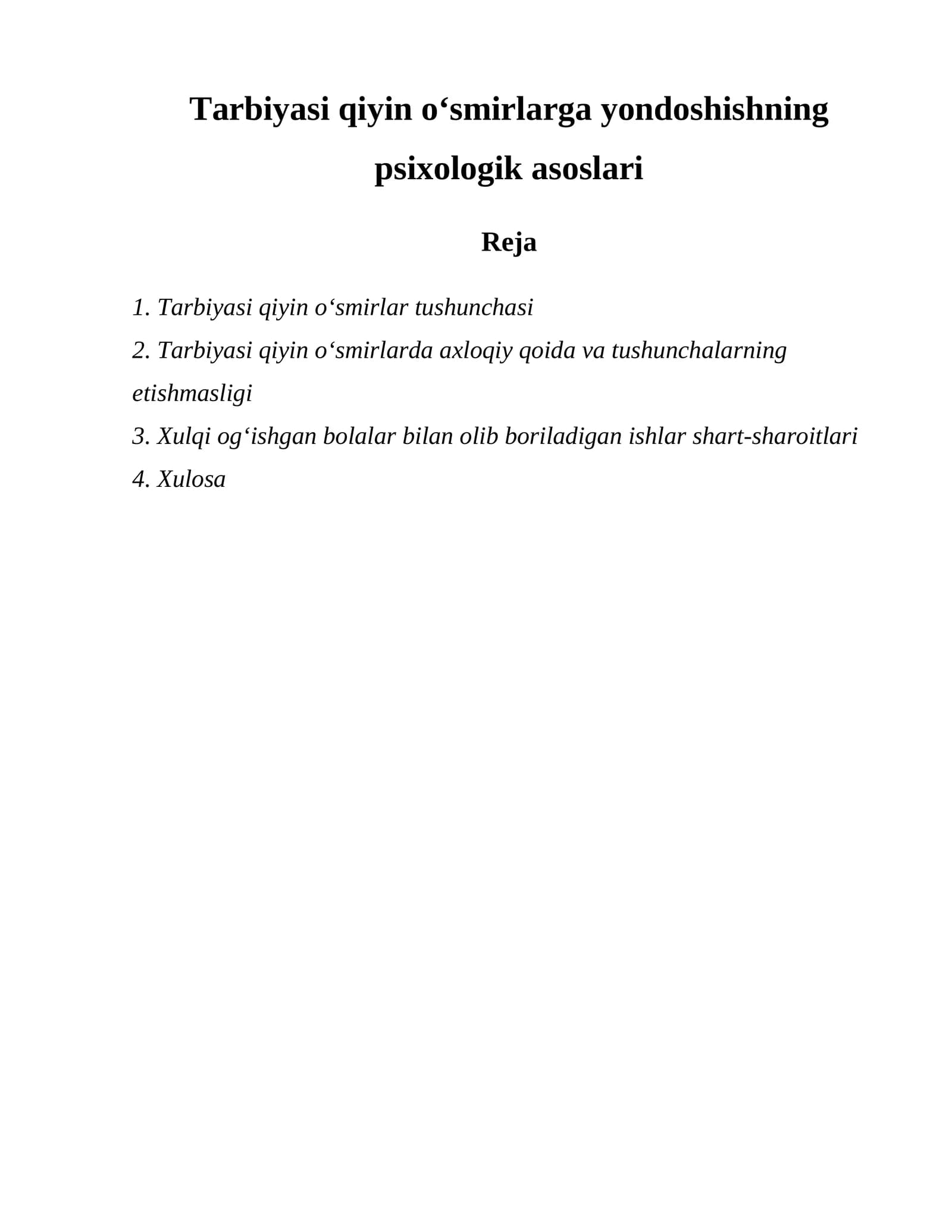 Tarbiyasi qiyin oʻsmirlarga yondoshishning psixologik asoslari
