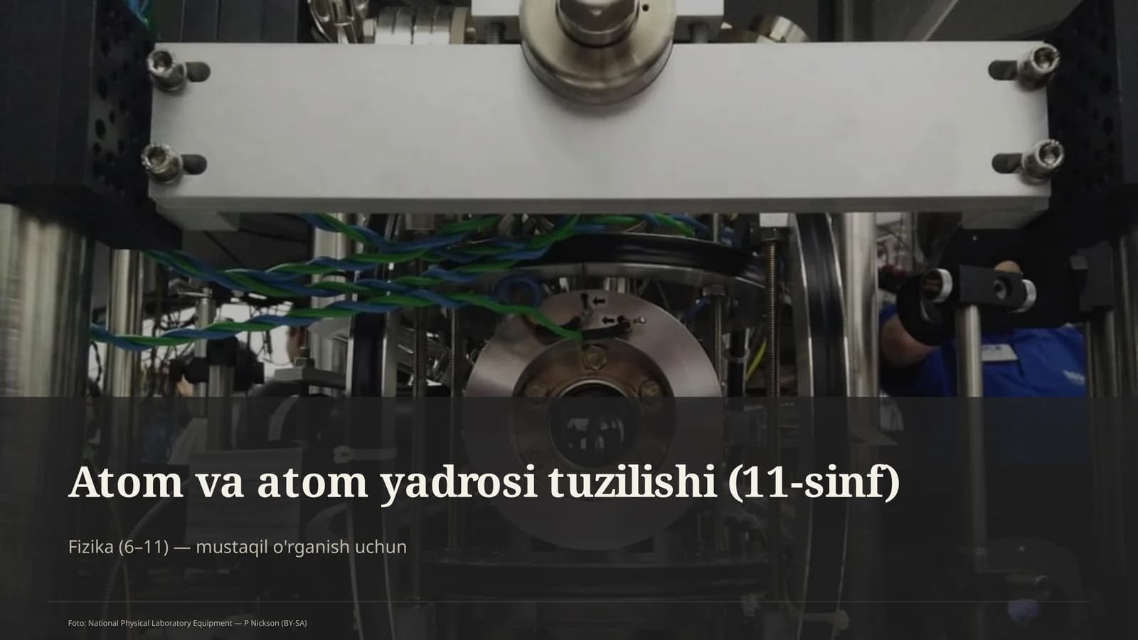 Atom va atom yadrosi tuzilishi (11-sinf)