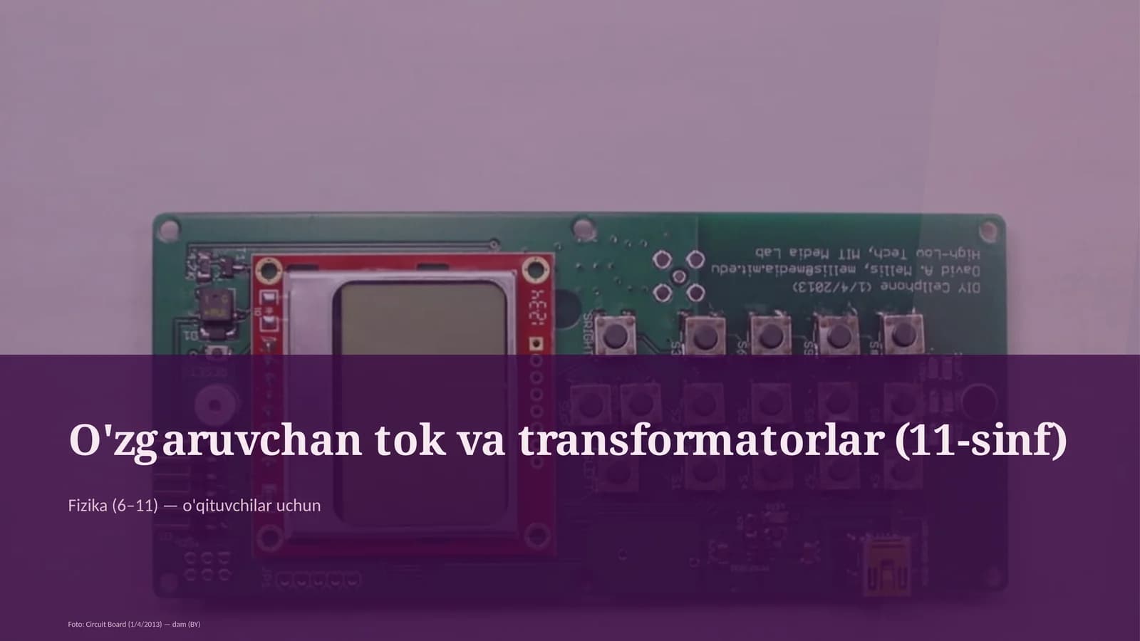 O'zgaruvchan tok va transformatorlar (11-sinf)