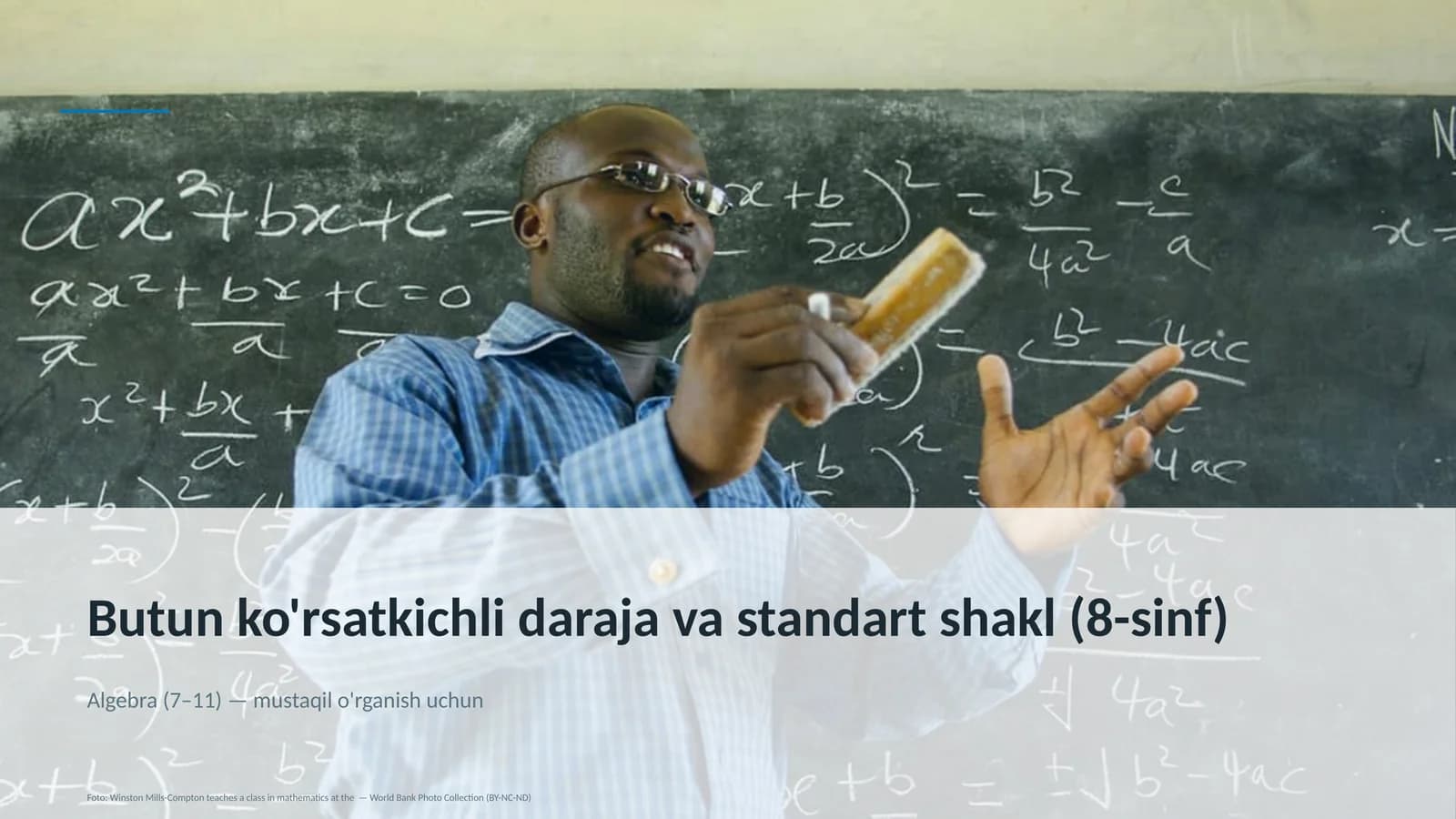 Butun ko'rsatkichli daraja va standart shakl (8-sinf)