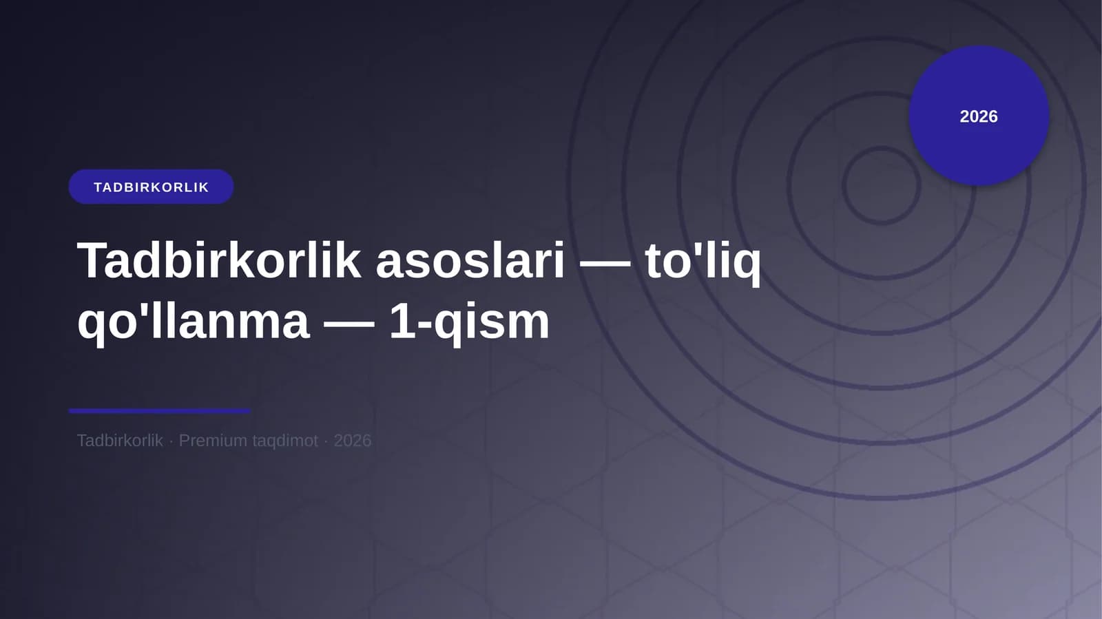 Tadbirkorlik asoslari — to'liq qo'llanma — 1-qism