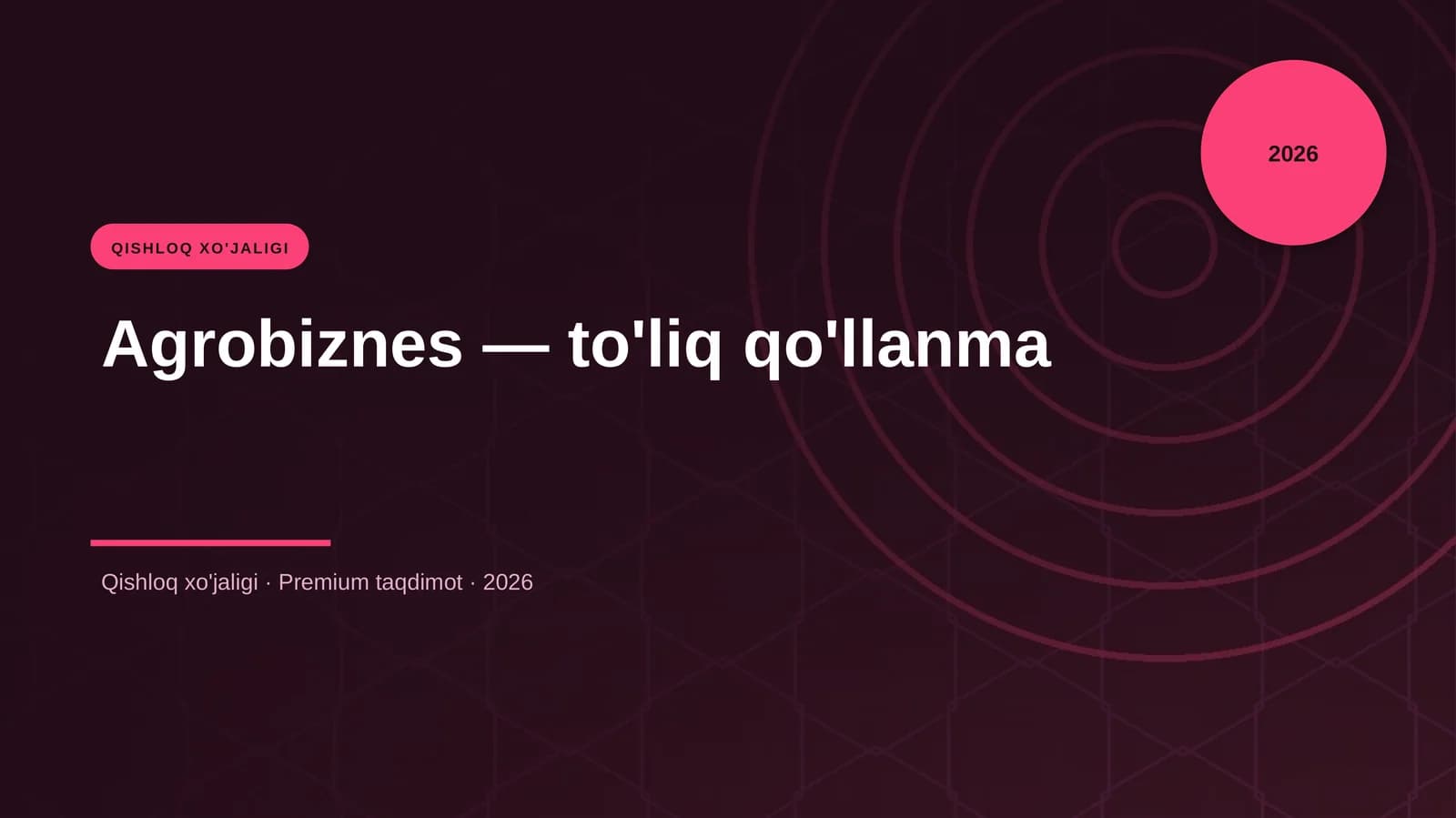 Agrobiznes — to'liq qo'llanma